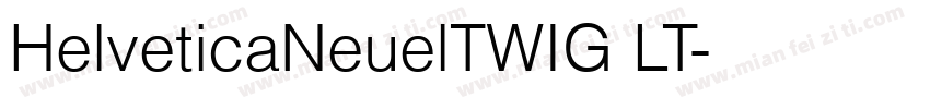 HelveticaNeuelTWIG LT字体转换